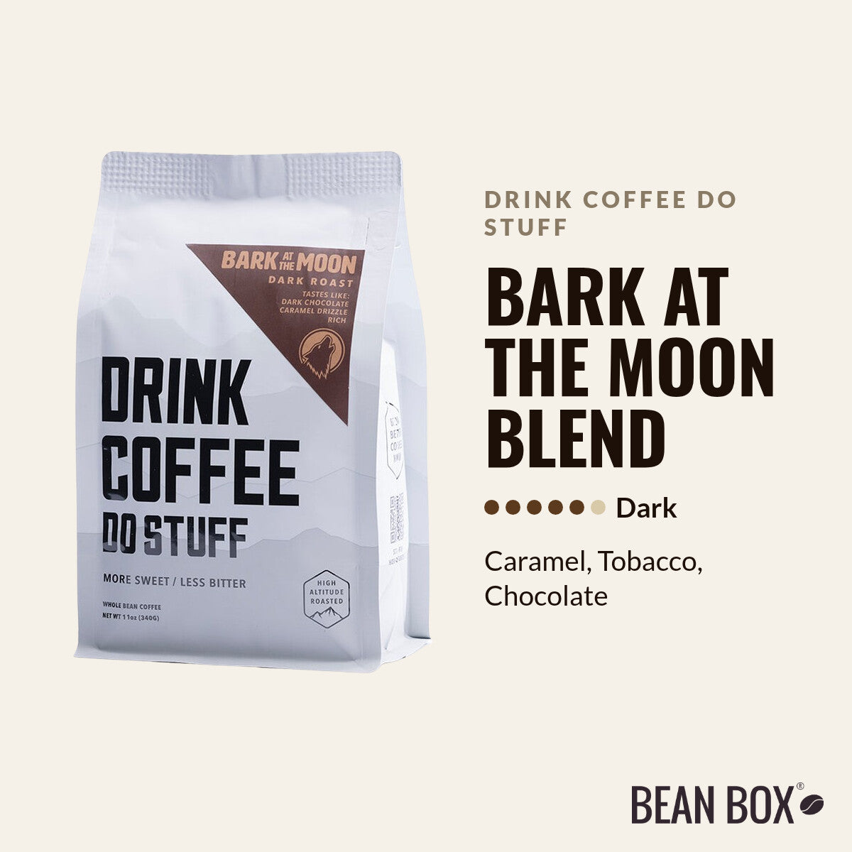 Bark At The Moon Blend